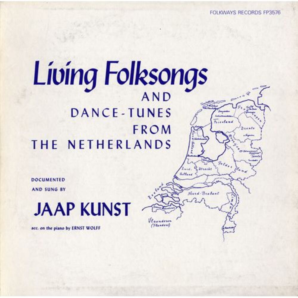 Jaap Kunst - Living Folksongs and Dance-Tunes Netherlands  CD